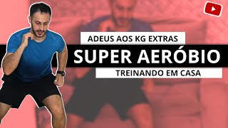 Treino aeróbico COMPLETO  SUPER TREINO EM CASA  MELHORES exercícios aeróbicos para emagrecer [upl. by Ledarf]