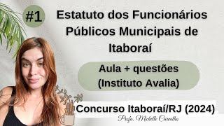 INSTITUTO AVALIA  Estatuto Dos Funcionários Públicos Municipais De ItaboraíRJ  Parte 1 [upl. by Giuditta]