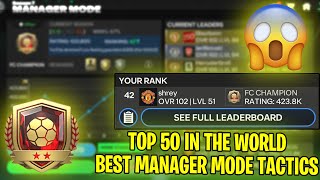 FC Mobile Manager Mode Best Tactics  TOP 50 IN THE WORLD FC Champion [upl. by Nnadroj]