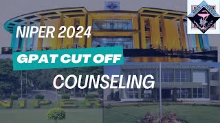 GPAT Cut Off Breakdown for NIPER Counseling Everything You Need To Know [upl. by Norvell51]