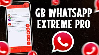 SAIU🔥GB WHATSAPP EXTREME PRO NOVA ATUALIZAÇÃO FUNCIOANDO COM NÚMERO DIRETO [upl. by Hsirehc]