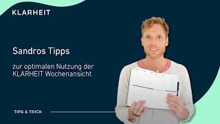 Sandros Tipps zur optimalen Nutzung der KLARHEIT Wochenansicht [upl. by Anomis]