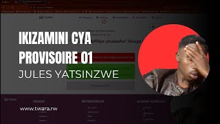 🚨AMATEGEKO Y’UMUHANDA 2024 🚨 Ikizamini cya provisoire 01 Impamvu JULES YATSINZWE [upl. by Llemor]