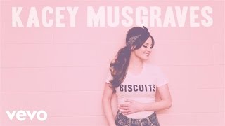 Kacey Musgraves  Biscuits Official Audio [upl. by Ahsiekit]