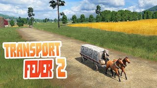 Transport Fever 2  Купили лошадей будет транспортная империя [upl. by Aleakcim]