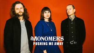 Monomers  Pushing me away Official Video [upl. by Filmer317]