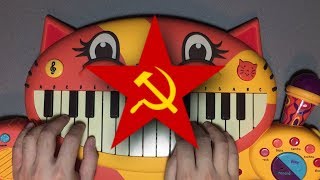 USSR ANTHEM BUT ITS PLAYED ON OUR CAT PIANO [upl. by Pollak]