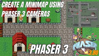 Phaser 3 Tutorial How to create a minimap feature using a Phaser 3 Camera [upl. by Lletnwahs]