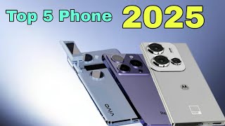 Top 5 Phone 2025 Upcoming mobile 200MP Camera Snapdragon8 Gen3 Processor 6000mAh Battery [upl. by Ainola958]