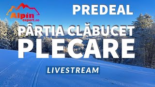 Camere Live  Predeal Partia Clabucet  Plecare  AlpinExpertro Live Stream [upl. by Hilda]