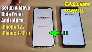 How to Setup and Move Data From Android to iPhone 12  iPhone 12 ProMax [upl. by Eixela776]