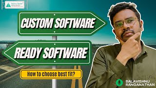 Custom Software vs Readymade Software  Balavishnu Ranganathan  Techno Tackle Software Solutions [upl. by Syl]