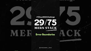 2975 Error Handling amp Debugging ErrorBoundaries ReactDebugging MERNChallenge [upl. by Aihtenak33]