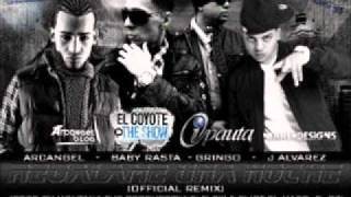 J Alvarez Ft Arcangel y Baby Rasta amp Gringo  Regalame Una Noche Official Remix [upl. by Anidam]