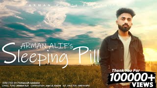 Sleeping Pill By Arman Alif   Valentines Day Special Official Music Video [upl. by England186]