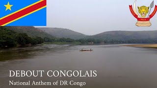 🇨🇩 Debout Congolais  National Anthem of DR Congo [upl. by Sollars462]