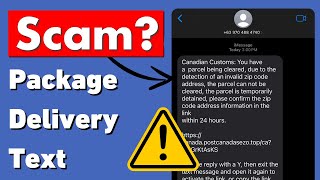 Canadian Customs Invalid Zip Code Text SCAM Be Aware [upl. by Bohlen]