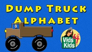 Dump Truck Alphabet  ABC Kids Alphabet With Dump Trucks [upl. by Yboc]