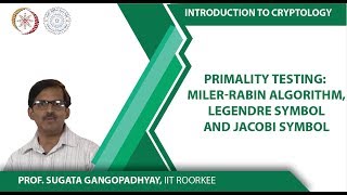 Primality testing MilerRabin Algorithm Legendre Symbol and Jacobi Symbol [upl. by Sutphin]