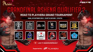 GRANDFINAL ASHENA QUALIFIER 2 ROAD TO PLAYHERA GRAND TOURNAMENT [upl. by Sinegra]