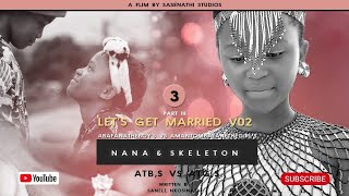 ATBS vs ATGSLets Get Married v02FINAL PART3 [upl. by Leikeze]