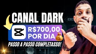 GANHE R70000 POR DIA Com esse Tutorial Completo de Canal Dark Dinheiro online [upl. by Nnylrac]