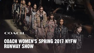 Coach Women’s Spring 2017 NYFW Runway Show [upl. by Nolahs]