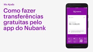 Como fazer transferências pelo app do Nubank  Me Ajuda [upl. by Jacob]