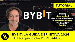 BYBIT LA GUIDA DEFINITIVA  TUTORIAL AGGIORNATO 2024 Come funziona trading bot [upl. by Edy]