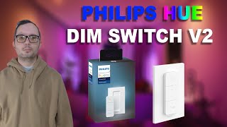 Philips Hue Dim Switch V2 [upl. by Atila]