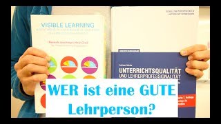 WAS ist eine quotGUTEquot Lehrperson HattieSTUDIE amp Helmke [upl. by Alben]