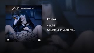 Foreva  Cardi B [upl. by Karalynn]