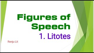 Figures of Speech Series 1 Litotes [upl. by Polish209]