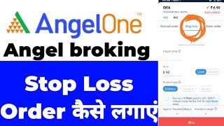 How to Put Stop Loss order in Angel One  Angel broking  Angel One me stop loss order kaise lagaye [upl. by Enohpets115]