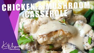 Chicken amp Mushroom Casserole [upl. by Rodmann]