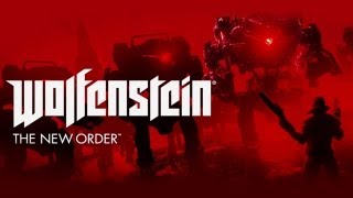 Wolfenstein The New Order  Gameplay Trailer [upl. by Amolap]