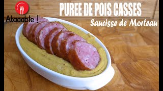 Purée de Pois Cassés et Saucisse de Morteau [upl. by Dranyam]