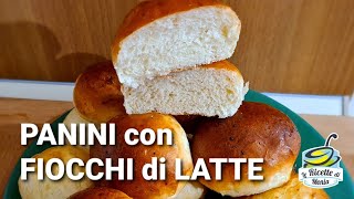 PANINI CON FIOCCHI DI LATTE [upl. by Ydnil]