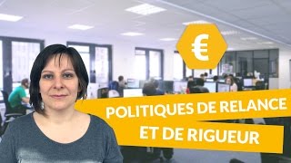 Les politiques de relance et de rigueur  Economie Terminale STMG  digiSchool [upl. by Ciardap]