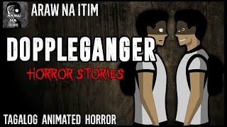 Doppleganger Horror Stories  Tagalog Animated Horror Stories  Pinoy Creepypasta [upl. by Shandeigh]