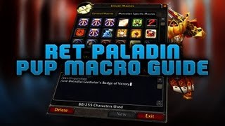 Ret Paladin PvP Macro Guide  World of Warcraft Mists of Pandaria [upl. by Suirada]