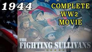 quotThe Fighting Sullivansquot 1944  Complete Classic WW2 Movie [upl. by Ttehc]