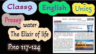 Class 9 💦🌊English unit5 Prose Water The Elixir of life Pno 117124 [upl. by Loginov]