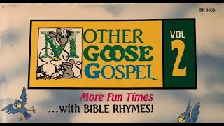 Mother Goose Gospel  Volume 2 Video [upl. by Ty950]