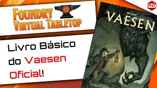 Vaesen Oficial no Foundry VTT  Livro Básico [upl. by Sadnak739]