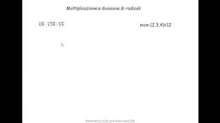 moltiplicazione e divisione di radicali [upl. by Eirot952]