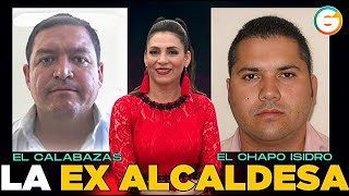 El Chapo Isidro «El Calabazas» y la Ex Alcaldesa Sinaloa [upl. by Emiline]