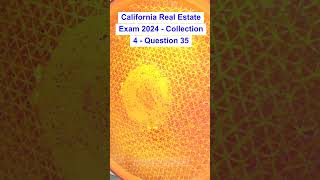 California Real Estate Exam 2024  Collection 4  Question 35 [upl. by Nostrebor]