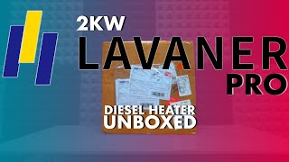 LAVANER PRO 2KW Chinese Diesel Heater Unboxing And Detailed Comparison [upl. by Atiana]