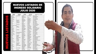 NUEVOS LISTADOS DE INGRESO SOLIDARIO JULIO 2020 [upl. by Sirapal]